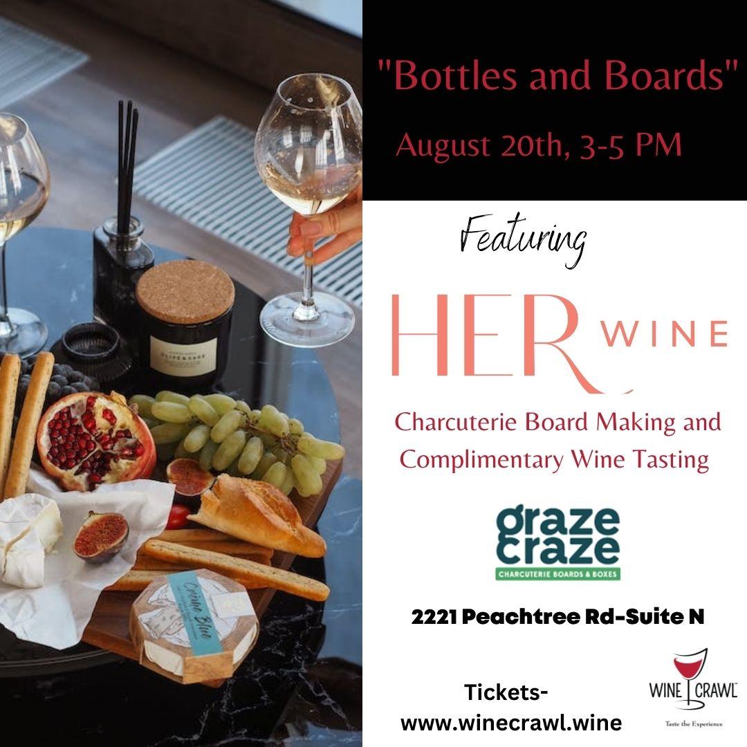Wine Crawl Atlanta "Bottles and Boards" Charcuterie Board Making and Complimentary HER Wine