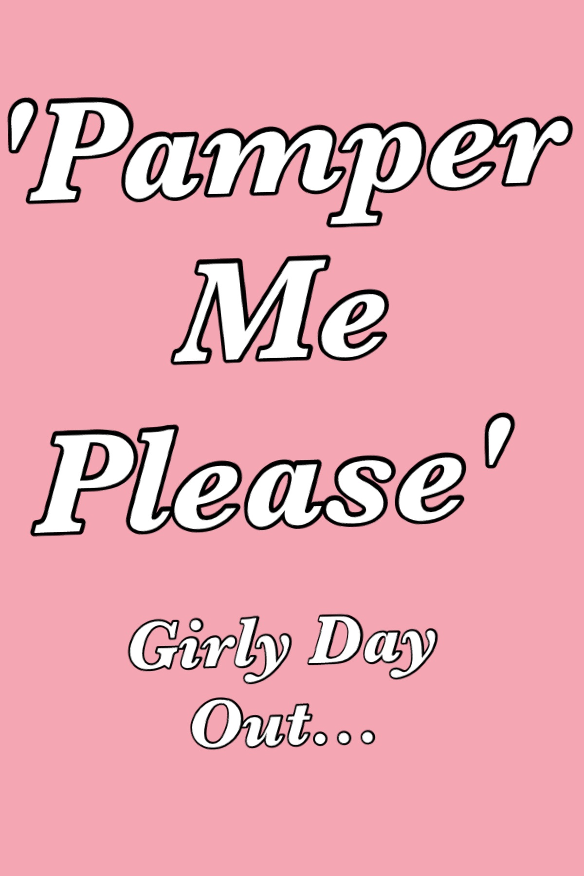 Photos Photos And More Photos >> 'Pamper Me Please' Girly Day Out Photos Photos And More Photos >> 'Pamper Me Please' Girly Day Out